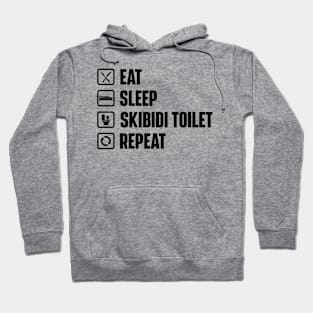 Eat Sleep Skibidi Toilet Repeat - Skibidi Toilet Meme Hoodie